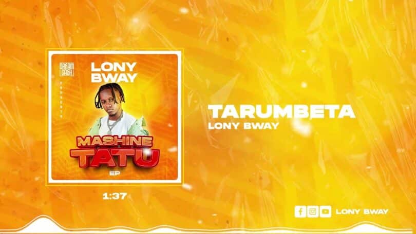 AUDIO Lony Bway – Tarumbeta MP3 DOWNLOAD