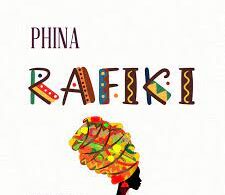 AUDIO Phina - RAFIKI MP3 DOWNLOAD