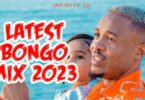 VIDEO BONGO MIX 2023 MP4 DOWNLOAD