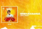 AUDIO Lony Bway – Nishayaona MP3 DOWNLOAD