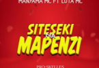 AUDIO Manyama Mc ft Lutta Mc – Siteseki Na Mapenzi MP3 DOWNLOAD