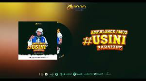 AUDIO Ambulance Amos - Usinibabaishe MP3 DOWNLOAD