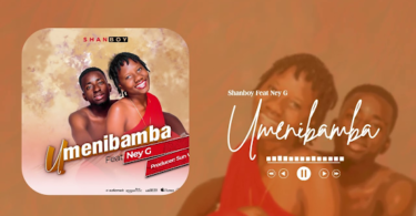 AUDIO Shanboy ft Ney G -Umenibamba MP3 DOWNLOAD