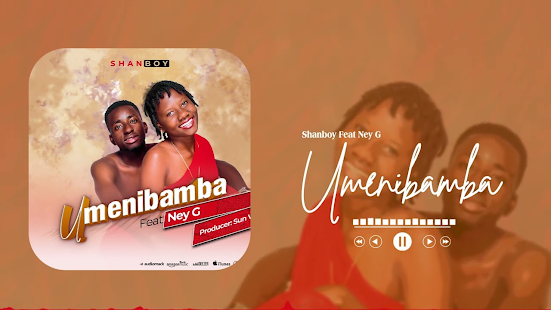 AUDIO Shanboy ft Ney G -Umenibamba MP3 DOWNLOAD