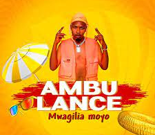 AUDIO Ambulance Amos – Mwagilia Moyo MP3 DOWNLOAD