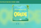 AUDIO Krizbeatz – Ogede Ft Falz and Fuse ODG & Nandy MP3 DOWNLOAD