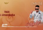 AUDIO Christian Bella – Umeniteka MP3 DOWNLOAD