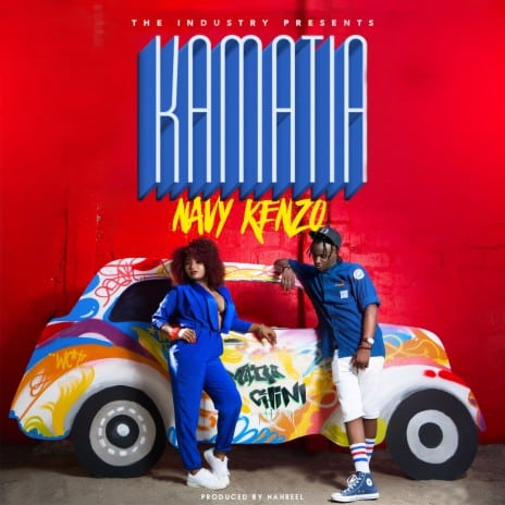 AUDIO Navy Kenzo – Kamatia MP3 DOWNLOAD