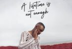 Camidoh – A Lifetime Is Not Enough Album MP3 DOWNLOAD