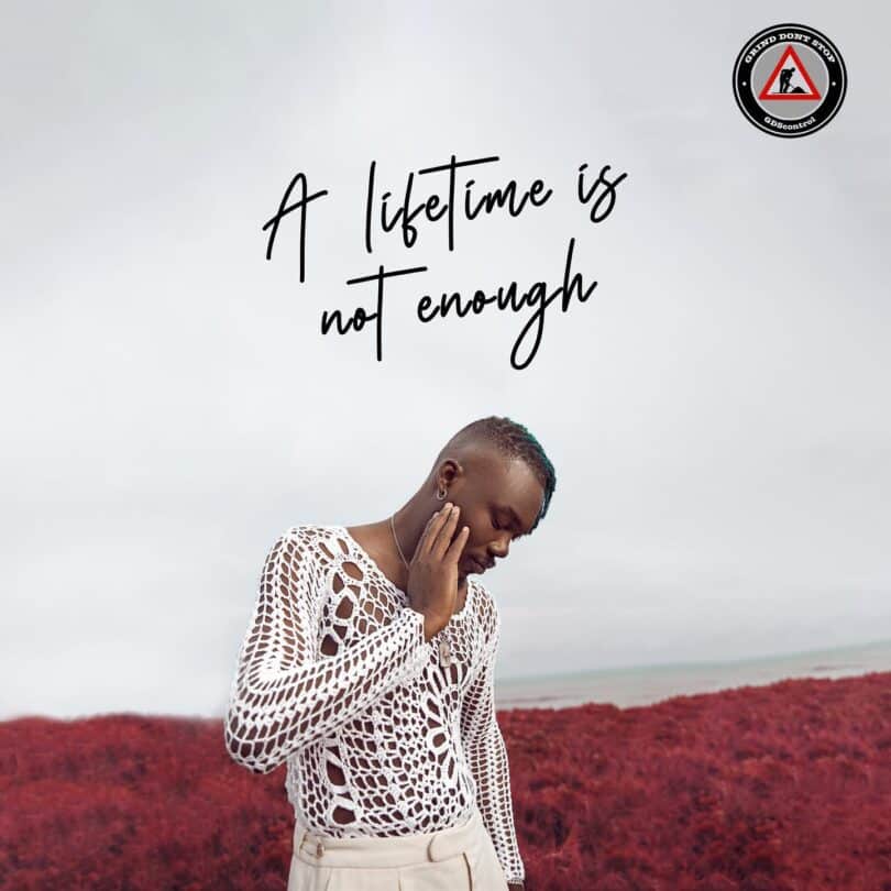 Camidoh – A Lifetime Is Not Enough Album MP3 DOWNLOAD