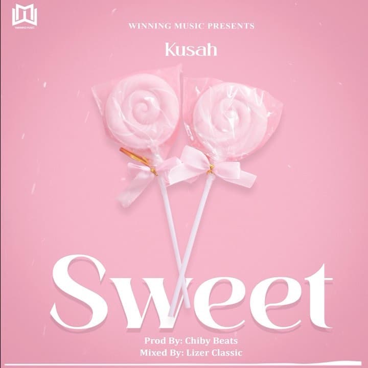 AUDIO Kusah – Sweet MP3 DOWNLOAD