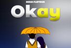 AUDIO Beka Flavour – Okay MP3 DOWNLOAD