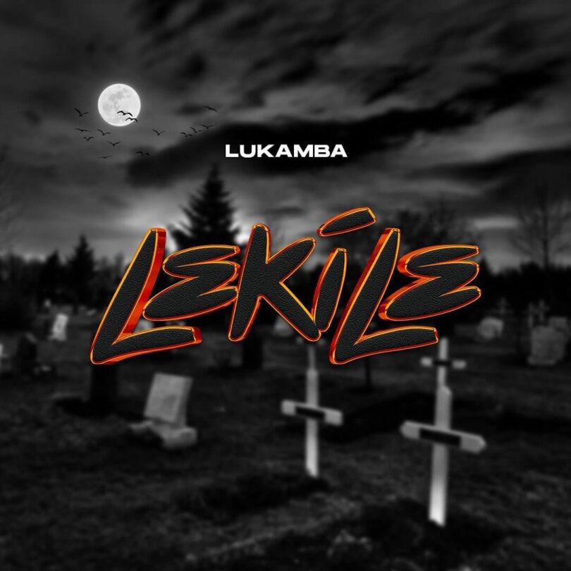 AUDIO Lukamba – Lekile MP3 DOWNLOAD