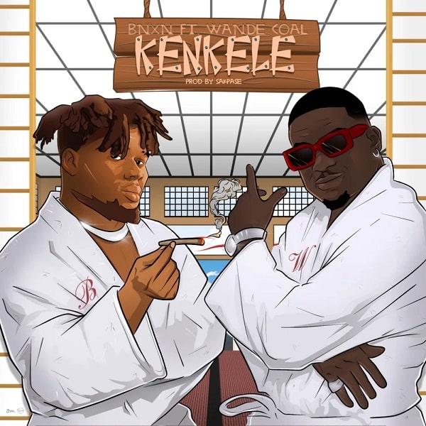 AUDIO BNXN – Kenkele Ft. Wande Coal MP3 DOWNLOAD