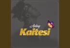 AUDIO Aslay – Kaitesi MP3 DOWNLOAD