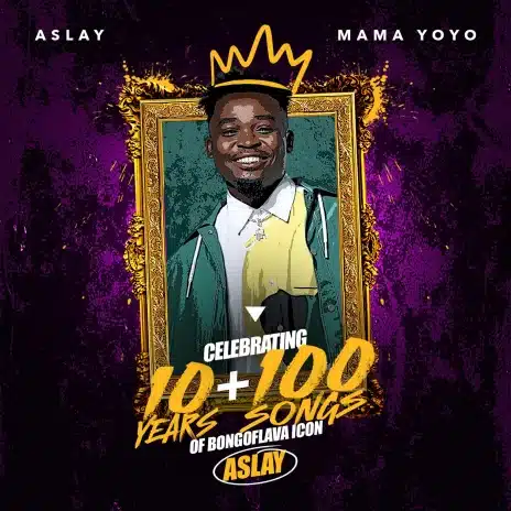 AUDIO Aslay – Mama Yoyo MP3 DOWNLOAD