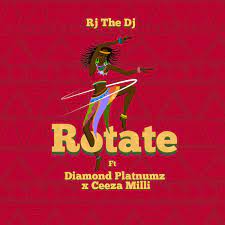 AUDIO RJ The Dj – ROTATE Ft Diamond Platnumz X Ceeza Milli MP3 DOWNLOAD