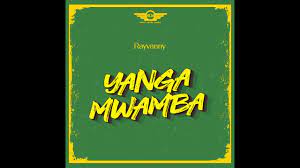 AUDIO Rayvanny – Yanga Mwamba MP3 DOWNLOAD