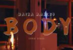 AUDIO Naira Marley – Body Song MP3 DOWNLOAD