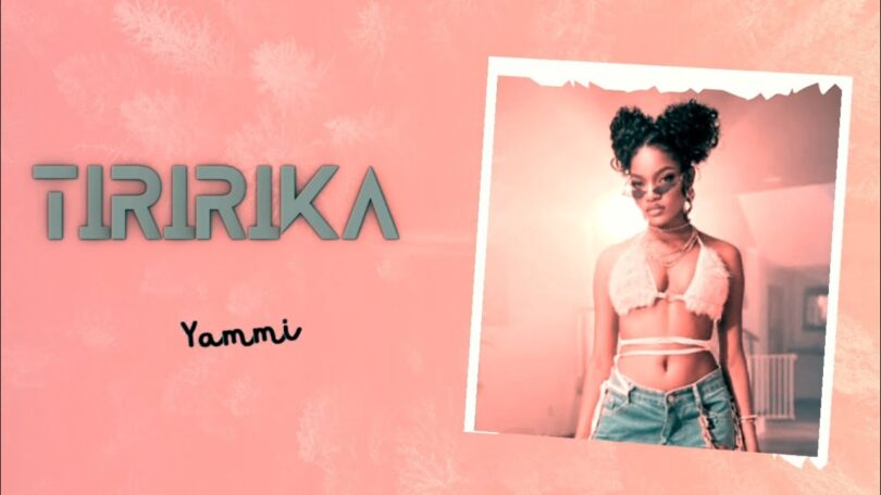 AUDIO Yammi – Tiririka MP3 DOWNLOAD