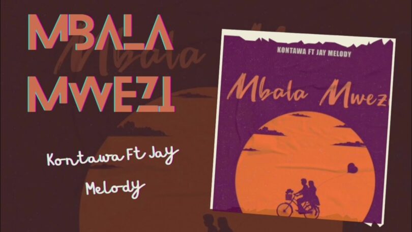 AUDIO Kontawa ft Jay Melody – Mbalamwezi MP3 DOWNLOAD