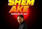 AUDIO Maby – Shem Ake MP3 DOWNLOAD