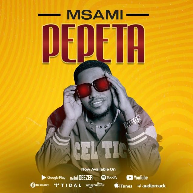 AUDIO MSAMI – PEPETA MP3 DOWNLOAD