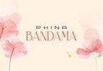 AUDIO Phina – Bandama MP3 DOWNLOAD