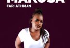 AUDIO Fari Athman – Makosa Refix MP3 DOWNLOAD