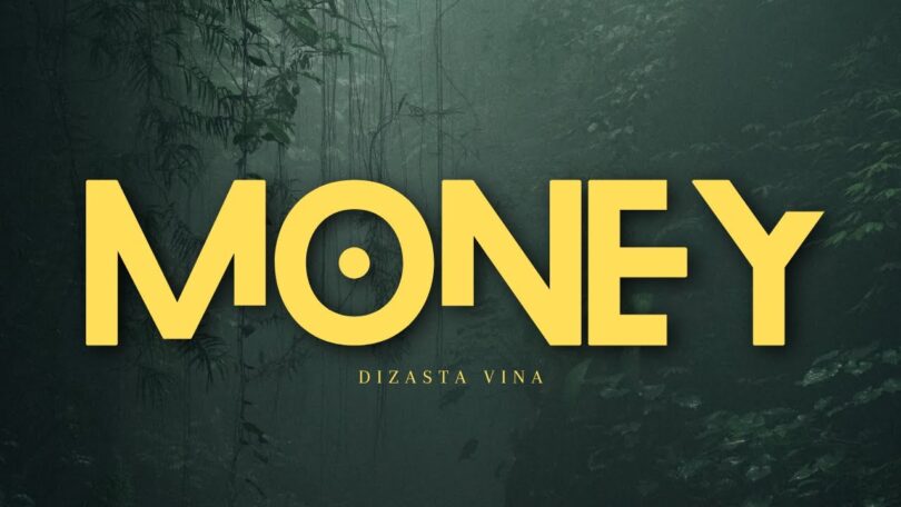 AUDIO Dizasta Vina – Money MP3 DOWNLOAD