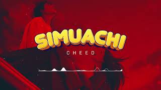 AUDIO Cheed - simuachi MP3 DOWNLOAD