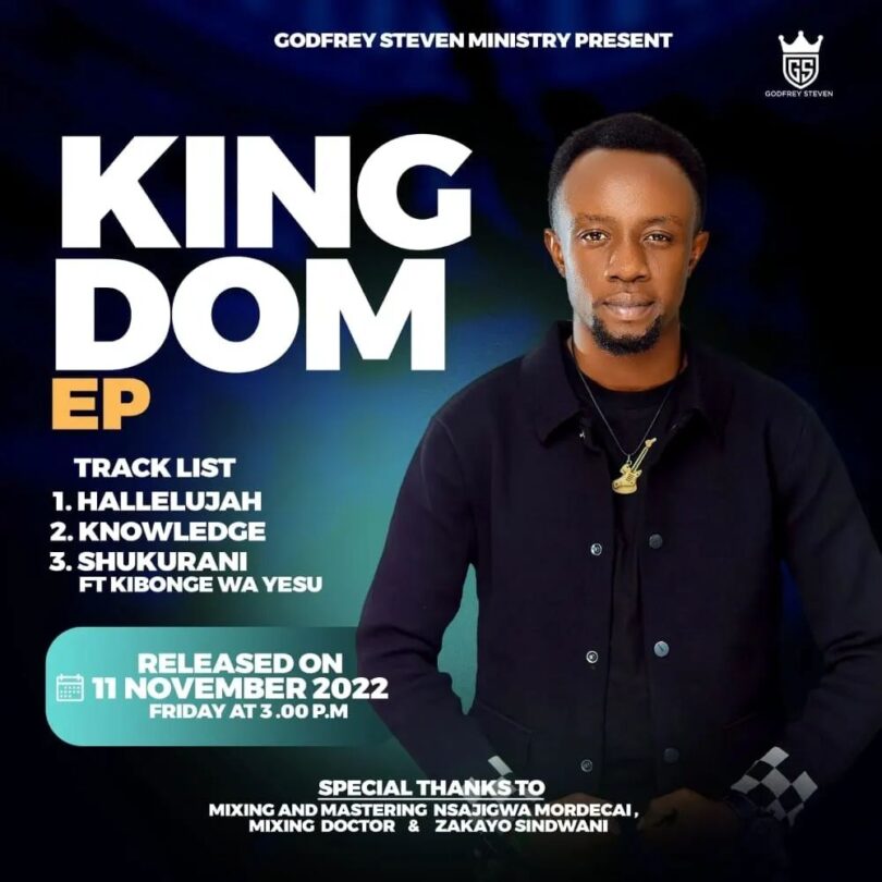 Godfrey Steven – Kingdom EP ALBUM MP3 DOWNLOAD