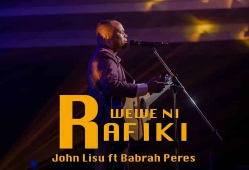 AUDIO John Lisu Ft Babrah Peres – Wewe ni Rafiki MP3 DOWNLOAD