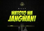 AUDIO Killy – Watoto wa Jangwani MP3 DOWNLOAD