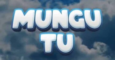 AUDIO Kusah – Mungu tu MP3 DOWNLOAD