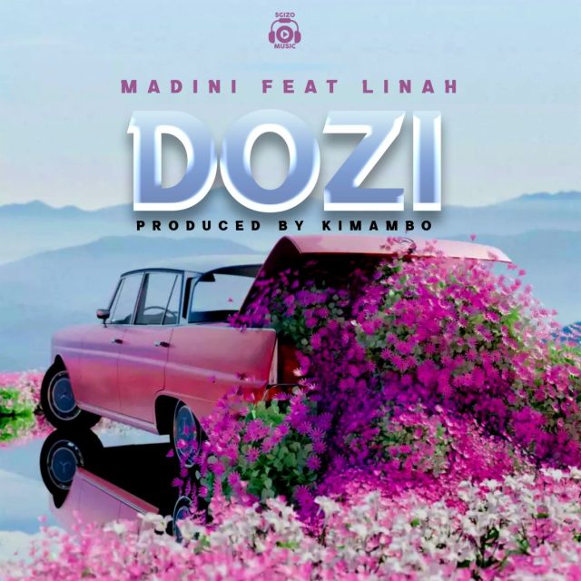 AUDIO MADINI Ft Linah – DOZI MP3 DOWNLOAD