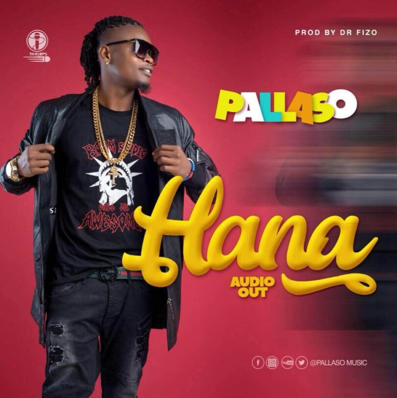 AUDIO Pallaso – Hana Remix Ft Chameleone MP3 DOWNLOAD