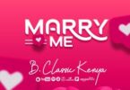 AUDIO B Classic – Marry Me MP3 DOWNLOAD