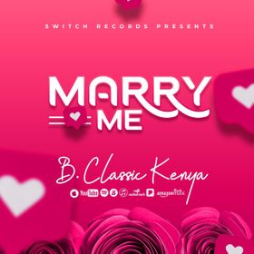 AUDIO B Classic – Marry Me MP3 DOWNLOAD