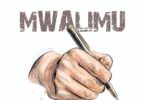 AUDIO Kontawa – Mwalimu MP3 DOWNLOAD