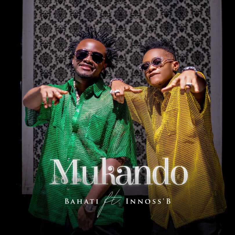 AUDIO Bahati Ft Innoss B – Mukando MP3 DOWNLOAD