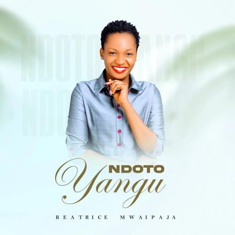 AUDIO Beatrice Mwaipaja - Ndoto Yangu DOWNLOAD