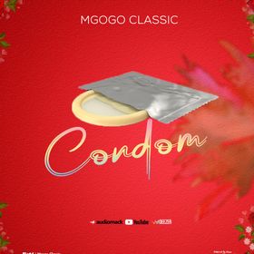 AUDIO Mgogo Classic – Condom DOWNLOAD