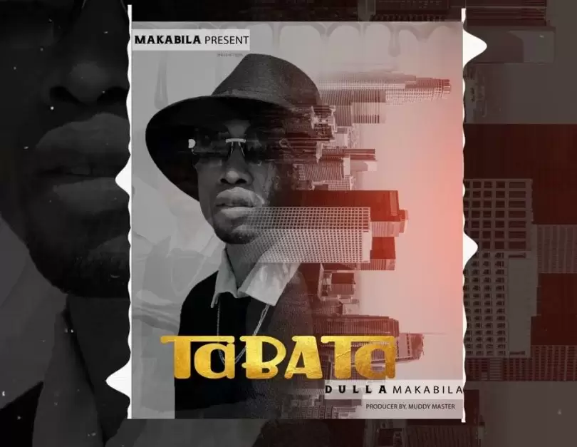 AUDIO Dulla Makabila – Tabata MP3 DOWNLOAD