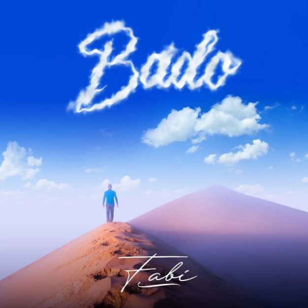 AUDIO Fabi – Bado DOWNLOAD