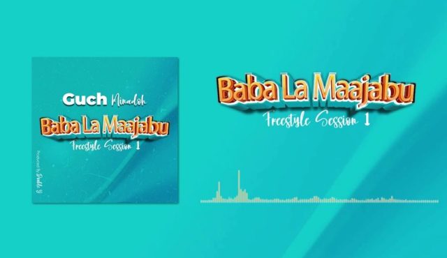 AUDIO Guch Minadoh – Baba La Maajabu MP3 DOWNLOAD