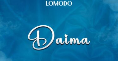 AUDIO Lomodo – Daima MP3 DOWNLOAD