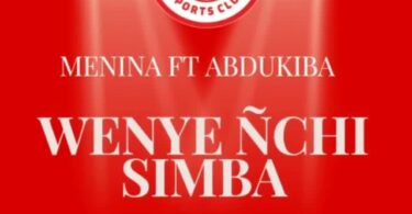 AUDIO Menina Ft Abdulkiba – Simba wenye nchi MP3 DOWNLOAD