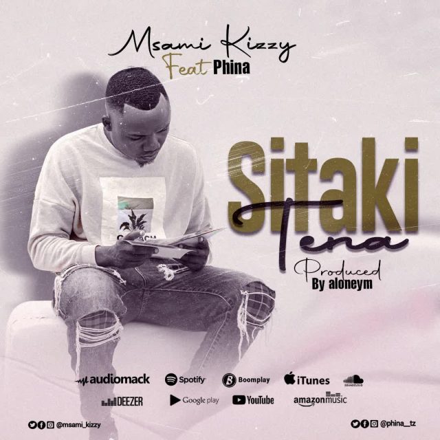 AUDIO Msami kizzy Ft Phina – Sitaki tena DOWNLOAD