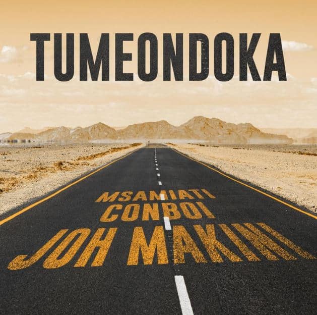 AUDIO Msamiati Ft ConBoi Cannabino X Joh Makini – Tumeondoka DOWNLOAD